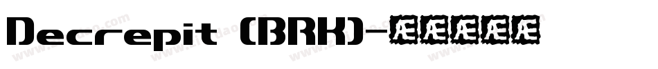 Decrepit (BRK)字体转换